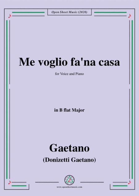 Donizetti-Me voglio fa'na casa,in B flat Major,for Voice and Piano (arr. MSM)