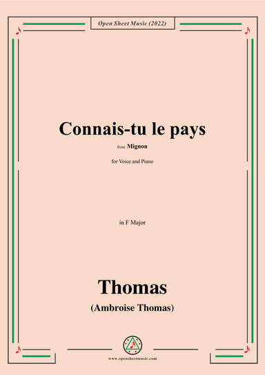 A. Thomas-Connais-tu le pays,from Mignon,in E Major,for Voice and Piano (arr. OSM Press)