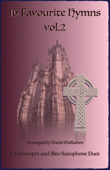 16 Favourite Hymns Vol.2 for Trumpet and Alto Saxophone Duet (arr. David McKeown)