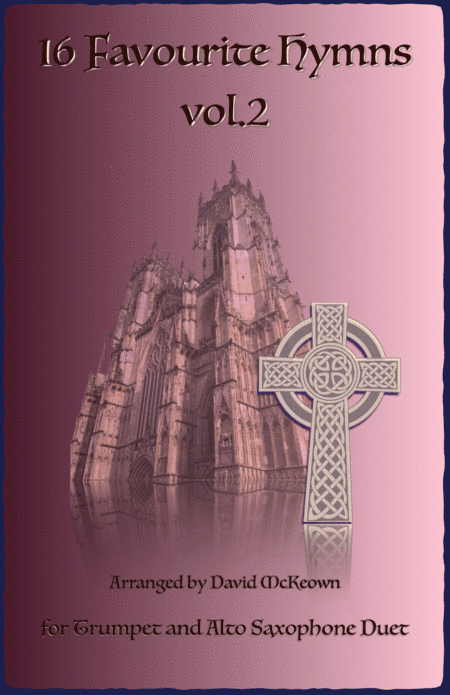 16 Favourite Hymns Vol.2 for Trumpet and Alto Saxophone Duet (arr. David McKeown)