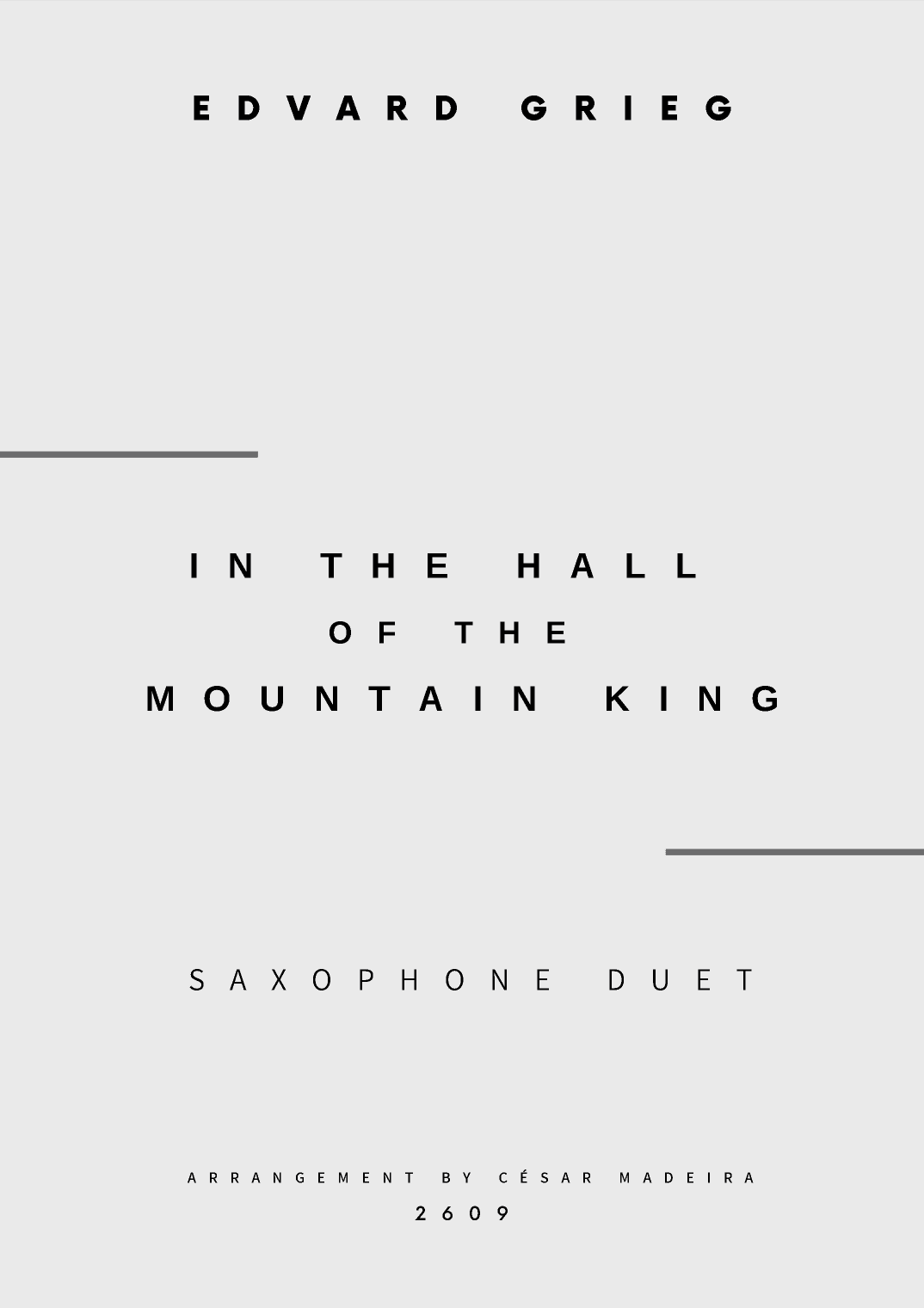In The Hall Of The Mountain King - Sax Duet - Alto and Tenor (Full Score and Parts) (arr. César Madeira)