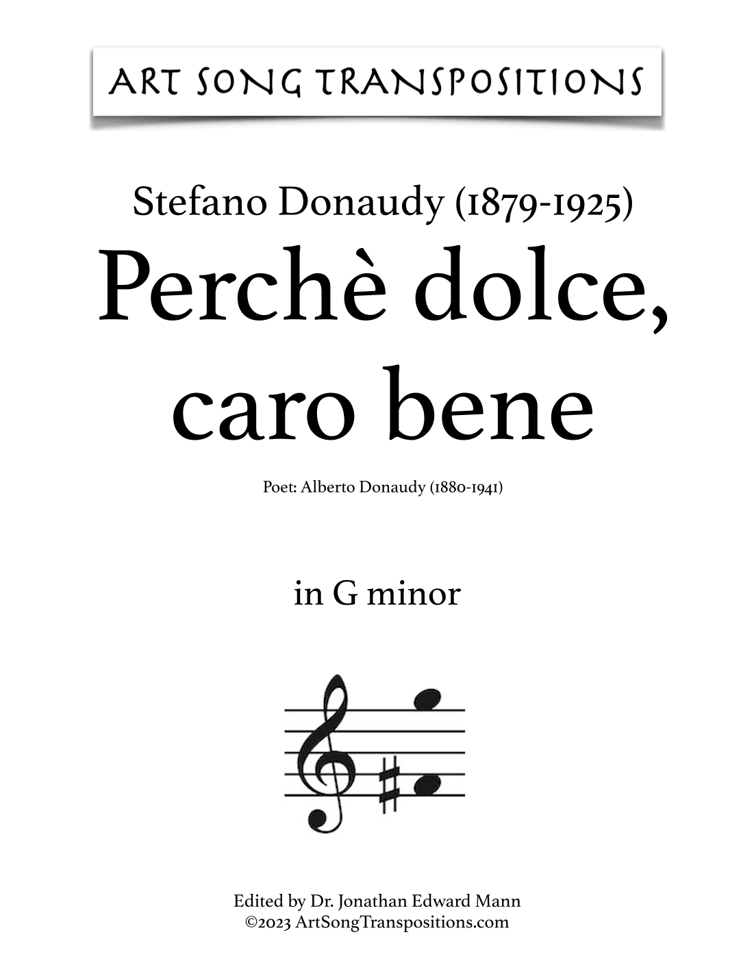 DONAUDY: Perchè dolce, caro bene (in 8 keys: G, F-sharp, F, E, E-flat, D, C-sharp, C minor) (arr. ArtSongTranspositions.com)