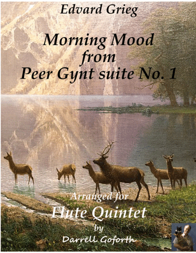 Morning Mood from Peer Gynt Suite No. 1 for Flute Quintet (arr. Darrell Goforth)