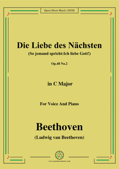 Beethoven-Die Liebe des Nächsten,Op.48 No.2,in C Major,for Voice and Piano (arr. MSM)