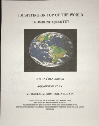 I'm Sitting On Top Of The World (arr. Dr. Michael C. McDonough A.S.C.A.P.)