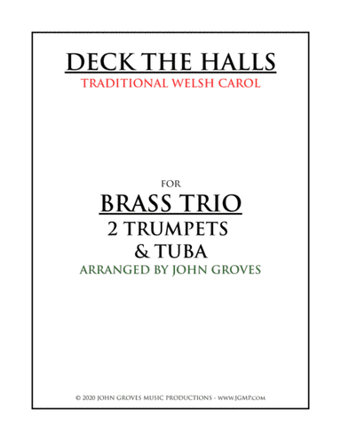 Deck The Halls - 2 Trumpet & Tuba (Brass Trio) (arr. John Groves)