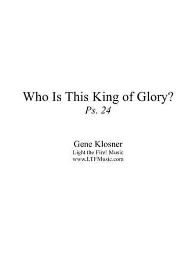 Who Is This King of Glory? (Ps. 24) [Octavo - Complete Package]