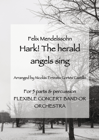 Hark! The Herald Angels Sing - Flexible Ensemble (5 parts & percussion) (arr. Nicolás Ernesto Cortés Castillo)