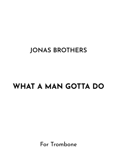 What A Man Gotta Do (arr. Jireh J.)