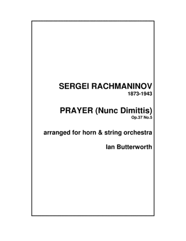 RACHMANINOV Prayer (Nunc Dimittis) Op.37 No.5 for strings & horn (arr. Ian Butterworth)