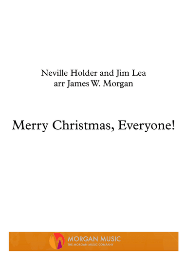 Merry Xmas Everybody (arr. James W. Morgan)