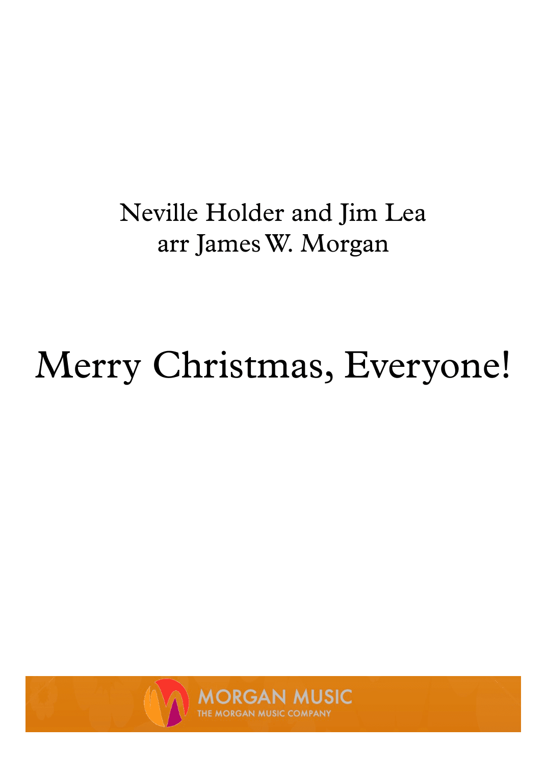 Merry Xmas Everybody (arr. James W. Morgan)