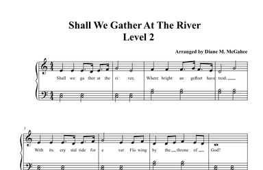 At The River (Shall We Gather At The River) (arr. Arranged by Diane M. McGahee)