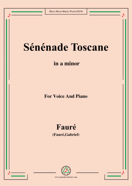 Fauré-Sénénade Toscane,in b flat minor,for Voice and Piano (arr. MSM)
