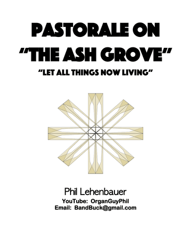 Pastorale on "The Ash Grove", organ work by Phil Lehenbauer (arr. Phil Lehenbauer)