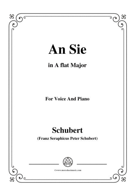 Schubert-An Sie,in A flat Major,for Voice&Piano (arr. MSM)