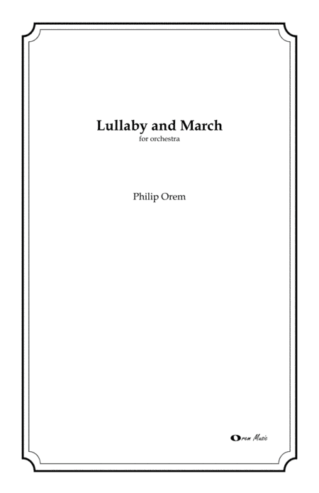 Lullaby and March - score and parts