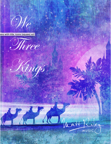 We Three Kings - Violin and Piano (arr. Matt Riley)