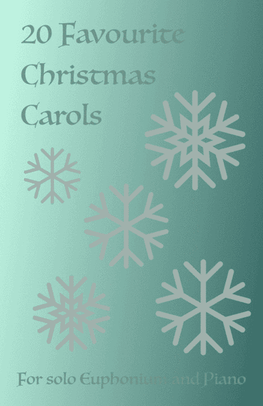 20 Favourite Christmas Carols for solo Euphonium and Piano (arr. David McKeown)