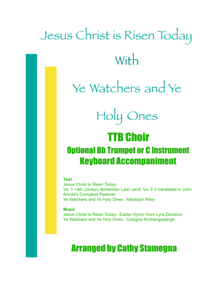 Jesus Christ is Risen Today with Ye Watchers and Ye Holy Ones (TTB, Acc., Opt. Tpt. or C Instr.) (arr. Cathy Stamegna)