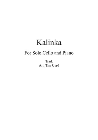 Kalinka for Solo Cello and Piano (arr. Tim Curd)