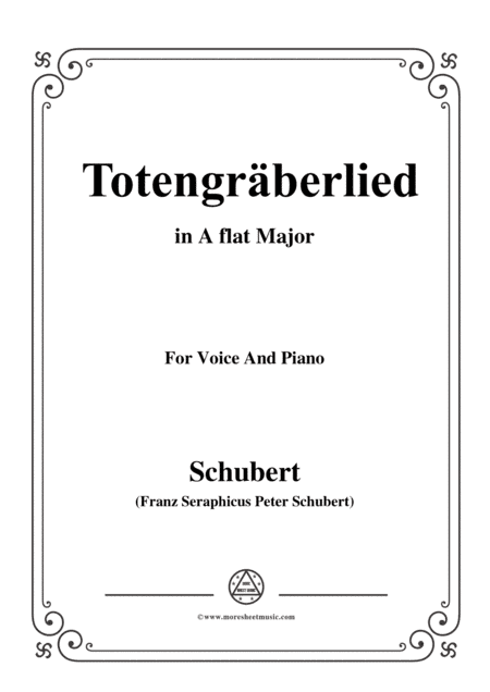 Schubert-Totengräberlied(Gravedigger's Song),D.44,in A flat Major,for Voice&Piano (arr. MSM)