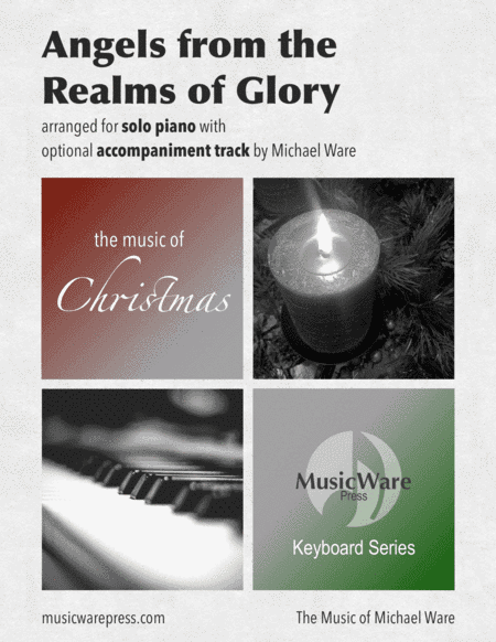 Angels from the Realms of Glory (solo piano) (arr. Michael Ware)