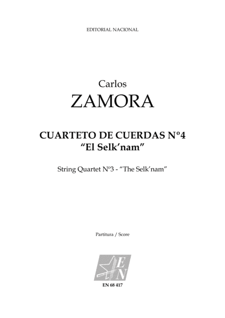 Cuarteto de Cuerdas Nº4 "El Selk'nam" (String Quartet Nº4 - "The Selk'nam")