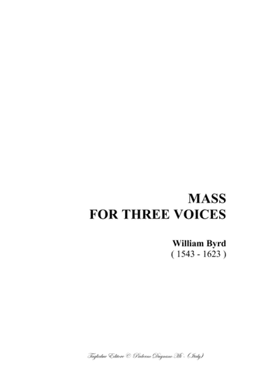 MASS  FOR THREE VOICES (Missa tribus vocibus) (ATB) - William Byrd