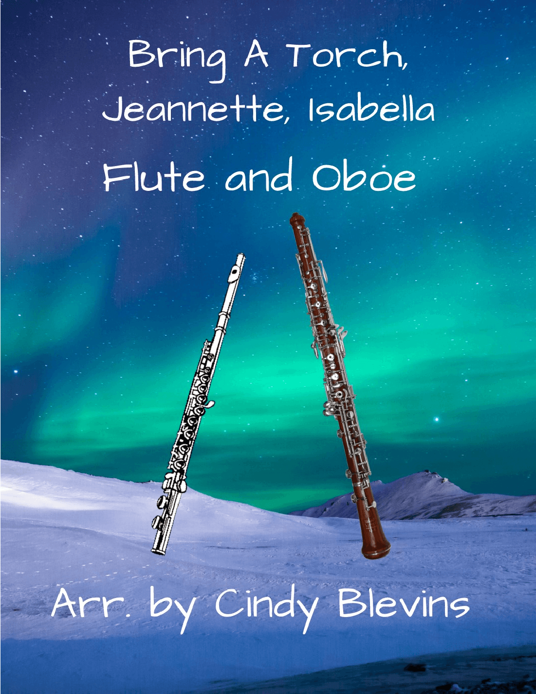 Bring A Torch, Jeannette, Isabella, for Flute and Oboe Duet (arr. Cindy Blevins)