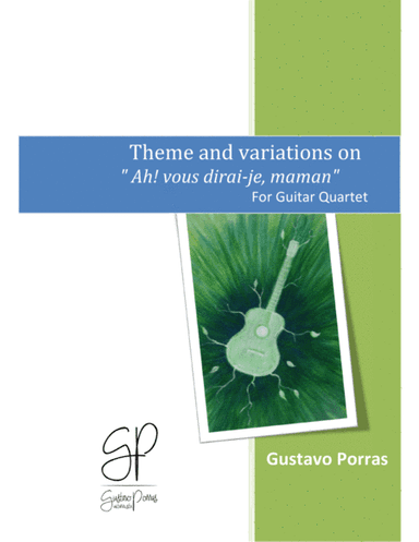 Theme and variations on " Ah! vous dirai-je, maman"