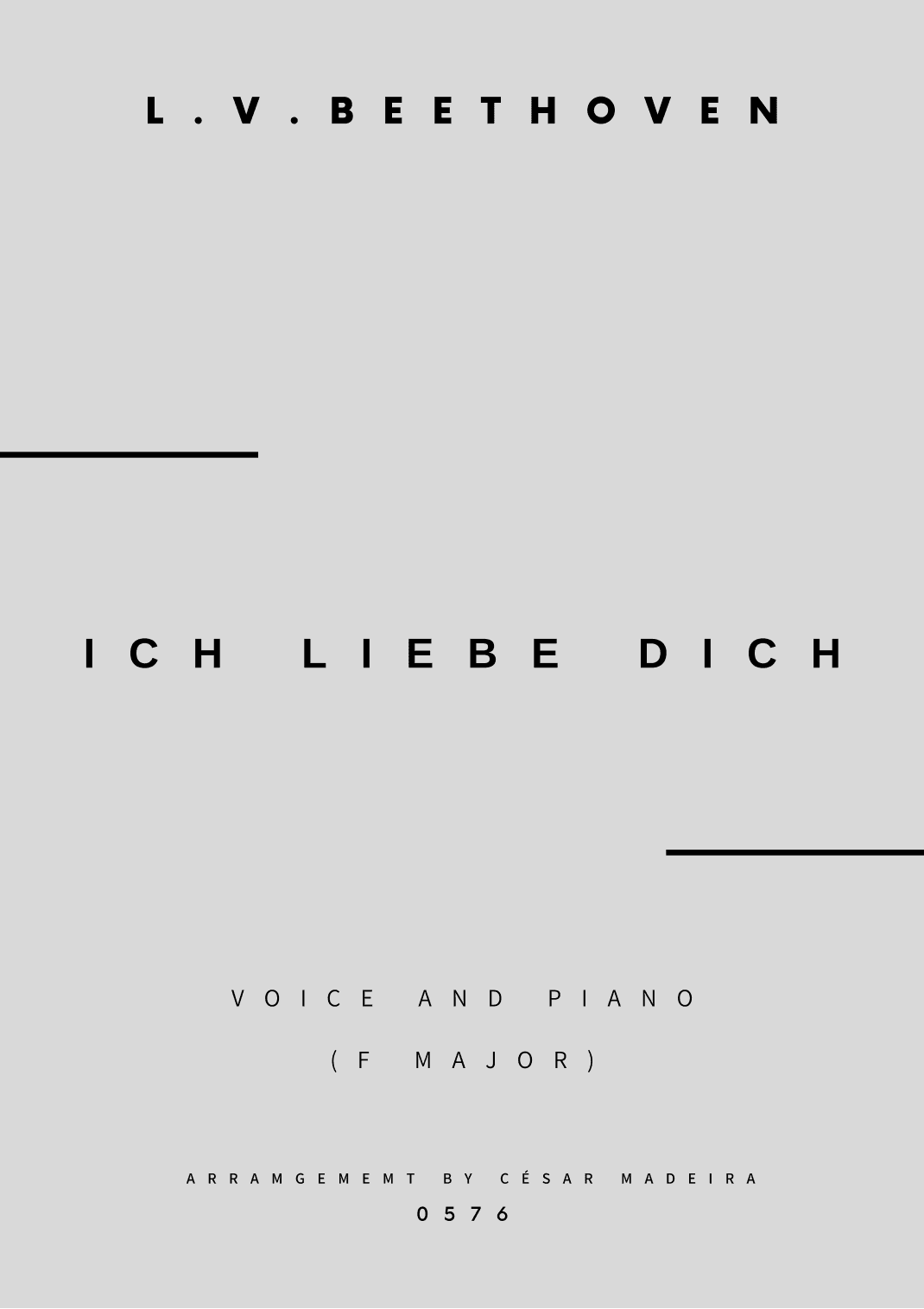 Ich Liebe Dich - Voice and Piano - F Major (Full Score and Parts) (arr. César Madeira)