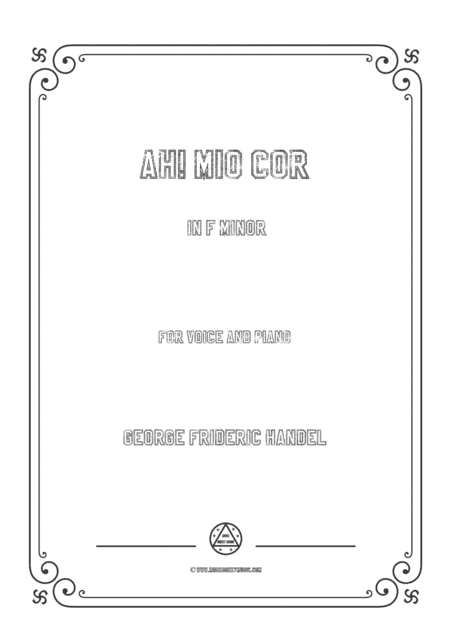 Handel-Ah! mio cor in f minor,for Voice and Piano (arr. MSM)