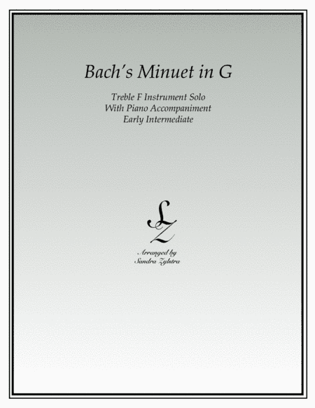 Bach's Minuet In G (treble F instrument solo) (arr. Sandra Zylstra)