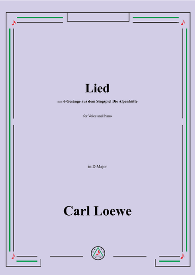 C. Loewe-Lied,in D Major,for Voice and Piano (arr. OSM Press)