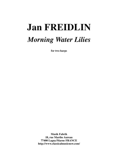 Jan Freidlin: Morning Water Lilies for two harps