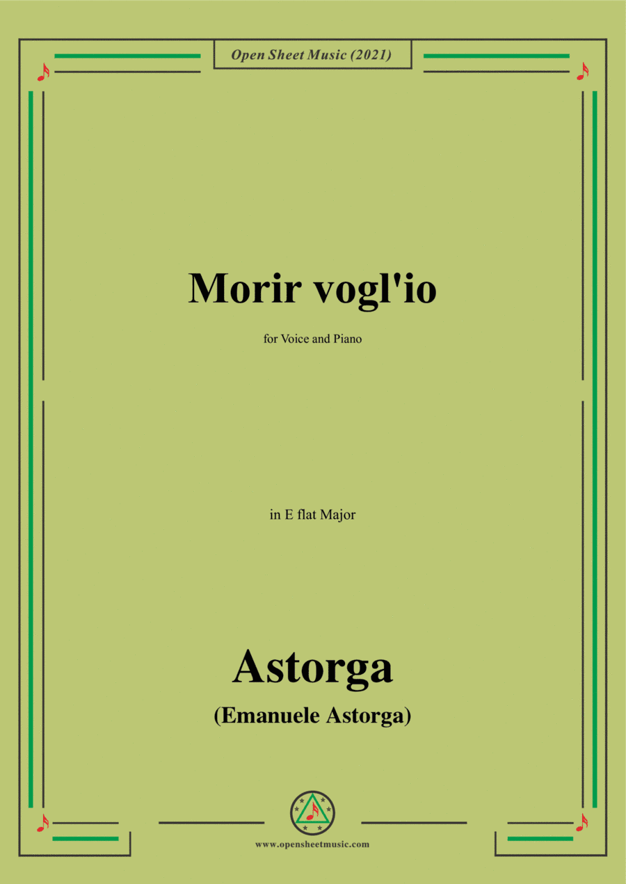 Astorga-Morir voglio,in E flat Major,for Voice and Piano (arr. Open Cloud)