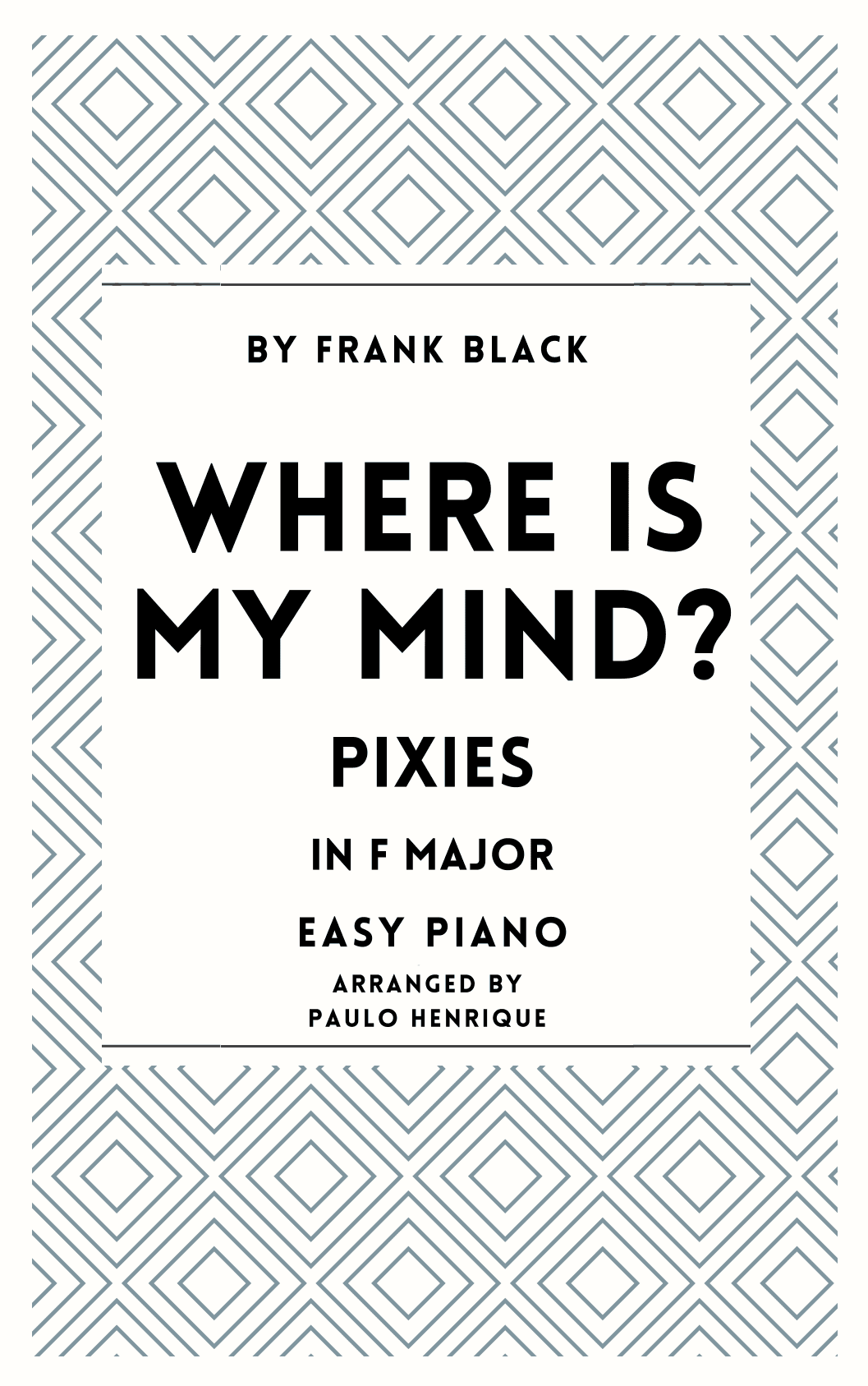 Where Is My Mind? (arr. Paulo Henrique)
