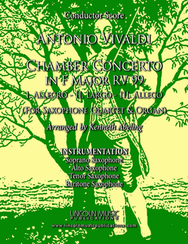 Vivaldi – Chamber Concerto in F Major RV 99 (for Saxophone Quartet SATB and Optional Organ) (arr. Kenneth Abeling)