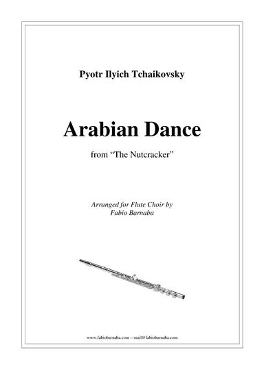 Arabian Dance from "The Nutcracker" - for Flute Choir (arr. Fabio Barnaba)