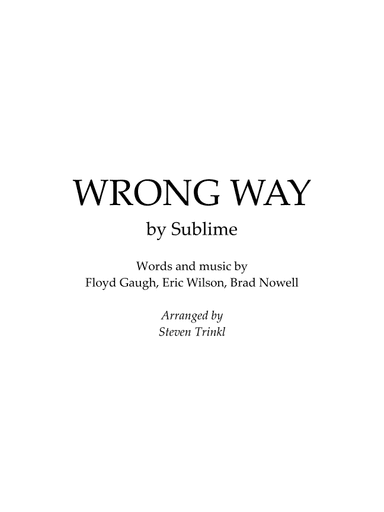 Wrong Way (arr. Steven J. Trinkl, Jr.)