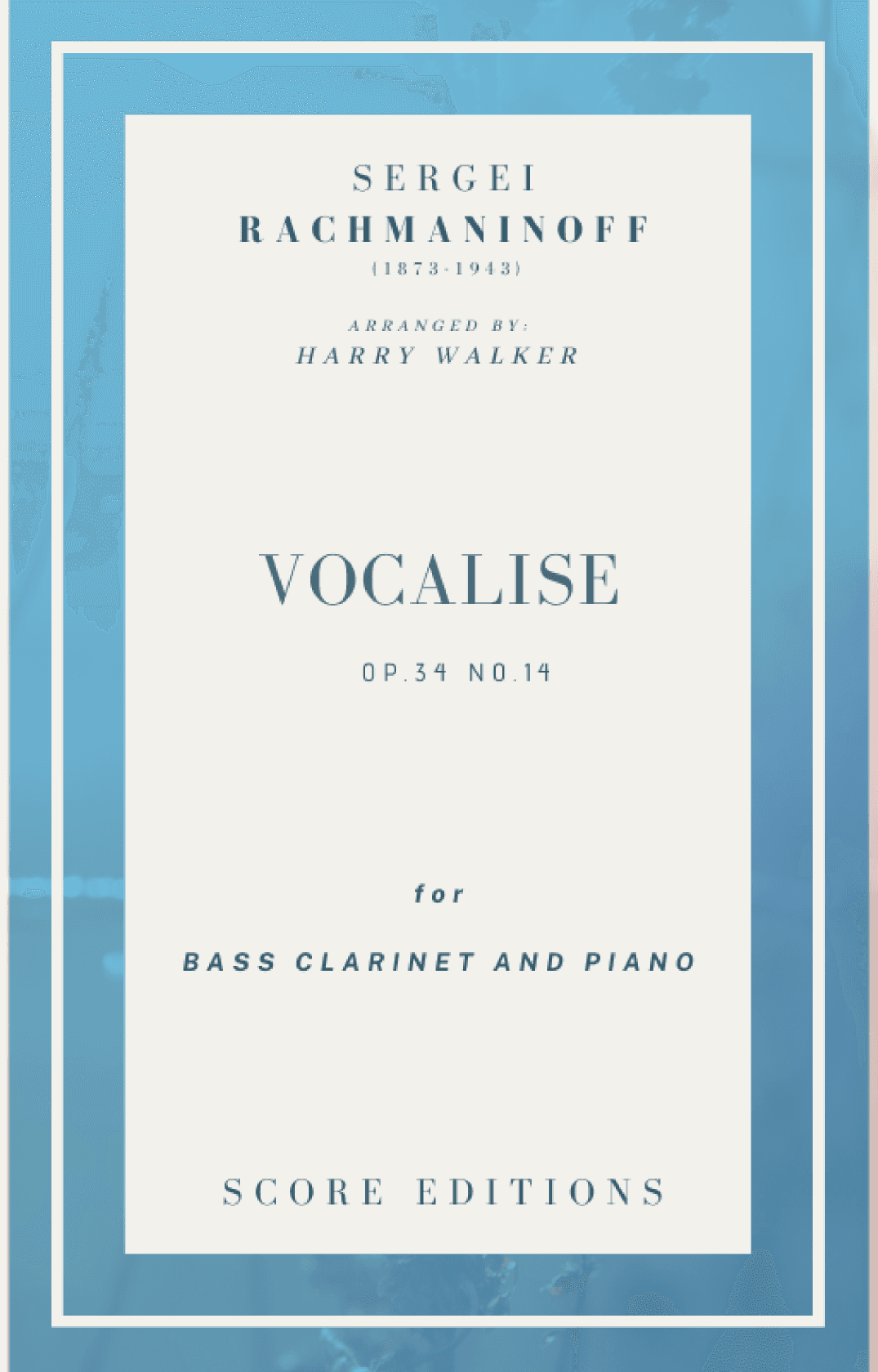 Vocalise (Rachmaninoff)  for Bass Clarinet and Piano (arr. Harry Walker)