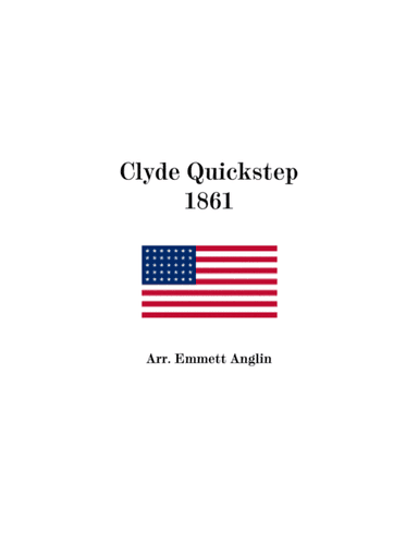 Clyde Quickstep - Brass Sextet from the Civi War (arr. Emmett Anglin)