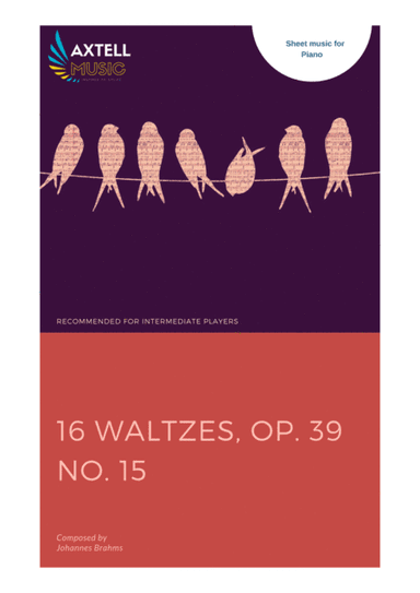 16 Waltzes, Op. 39 No. 15 (arr. AXTELL MUSIC)