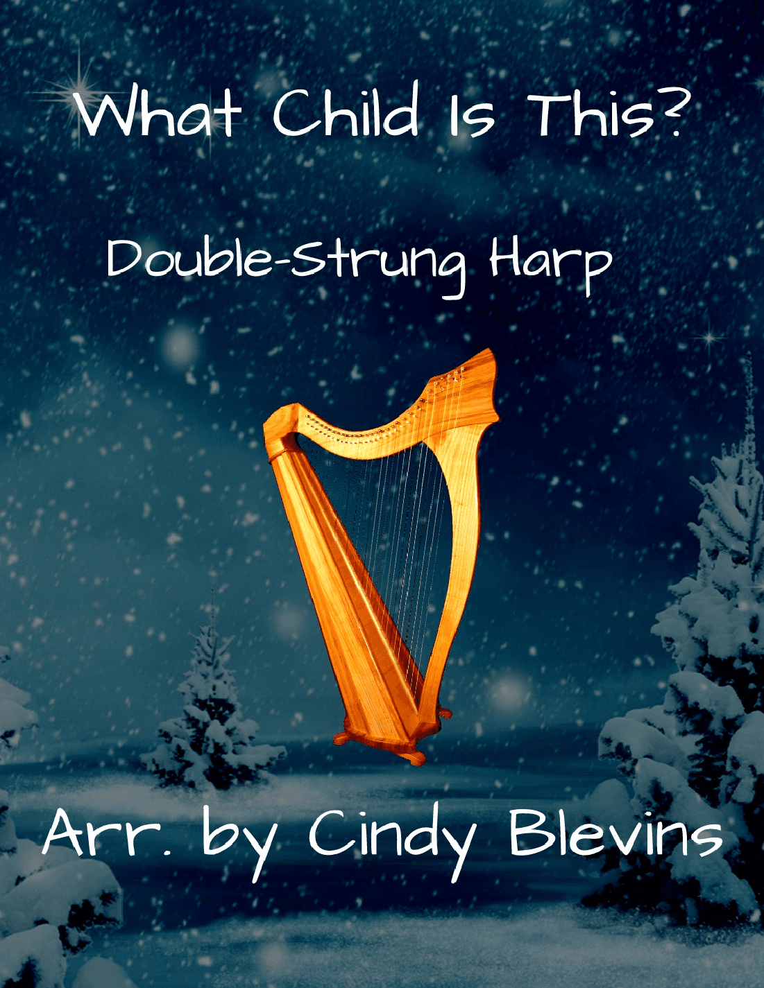 What Child Is This? for Double-Strung Harp Solo (arr. Cindy Blevins)