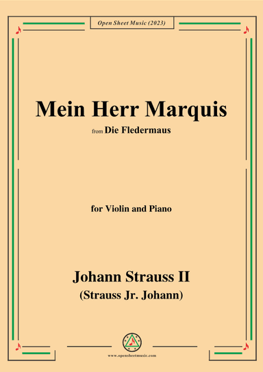 Johann Strauss II-Mein Herr Marquis(Laughing Song),for Violin&Pno (arr. OSM Press)