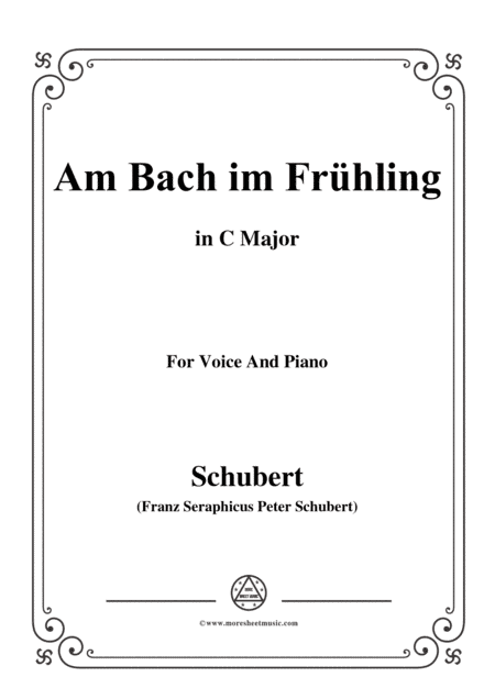 Schubert-Am Bach im Frühling,in C Major,Op.109 No.1,for Voice and Piano (arr. MSM)