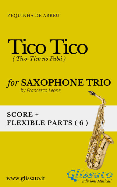 Tico Tico - flexible Sax Trio score & parts (arr. Francesco Leone)