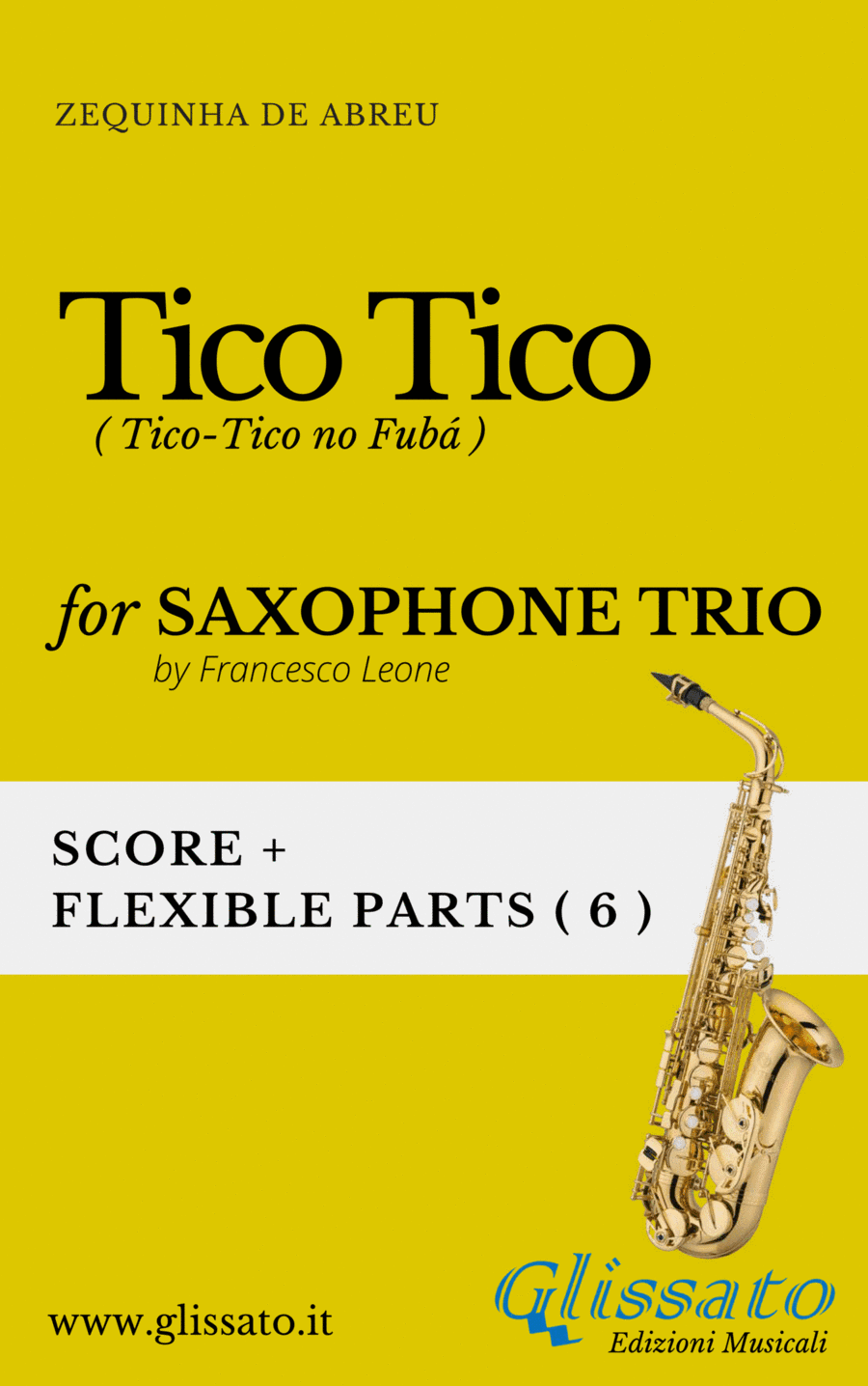 Tico Tico - flexible Sax Trio score & parts (arr. Francesco Leone)