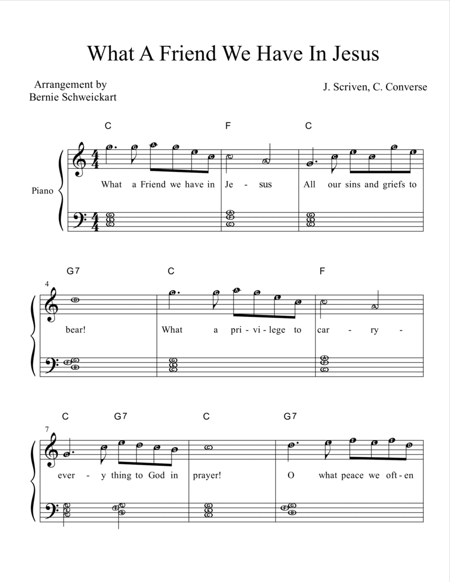 What A Friend We Have In Jesus (BIG NOTE VERSION IN C MAJOR) (arr. Bernie Schweickart)
